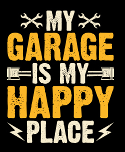 My Garage is my Happy Place