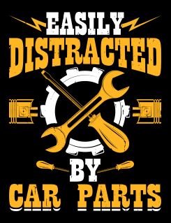 Easily Distracted by Car Parts