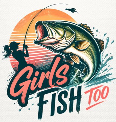 Girls Fish Too