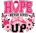 Hope Never Gives Up